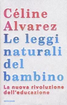 Copertina di LE LEGGI NATURALI DEL BAMBINO
