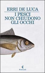 Copertina di I pesci non chiudono gli occhi