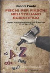 Copertina di Fischi per fiaschi nell'italiano scientifico
