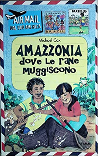 Copertina di Amazzonia dove le rane muggiscono