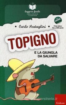 Copertina di Topigno e la giungla da salvare