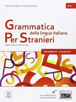 Copertina di Grammatica della lingua italiana per stranieri - intermedio e avanzato