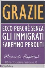 Copertina di Grazie. Ecco perché senza gli immigrati saremmo perduti