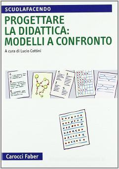 Copertina di Progettare la didattica: modelli a confronto