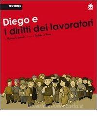 Copertina di Diego e i diritti dei lavoratori