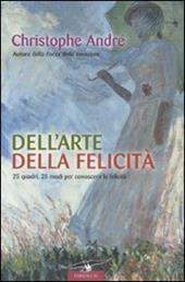 Copertina di Dell'arte della felicità