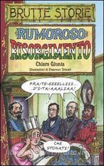 Copertina di Brutte storie - Rumoroso Risorgimento