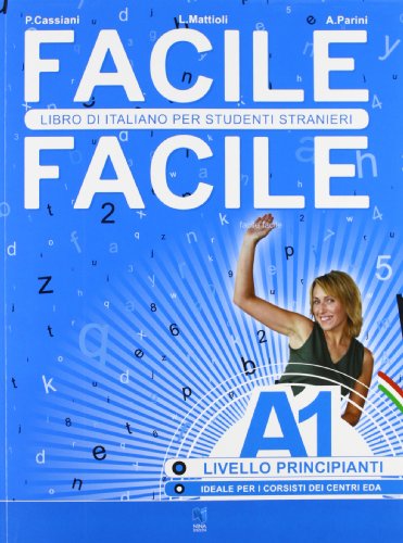 Copertina di Facile facile A1 - Libro di italiano per studenti stranieri. 